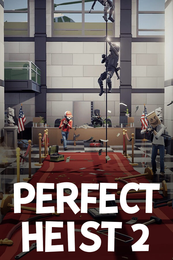 PERFECT HEIST 2 Free Download GAMESPACK.NET