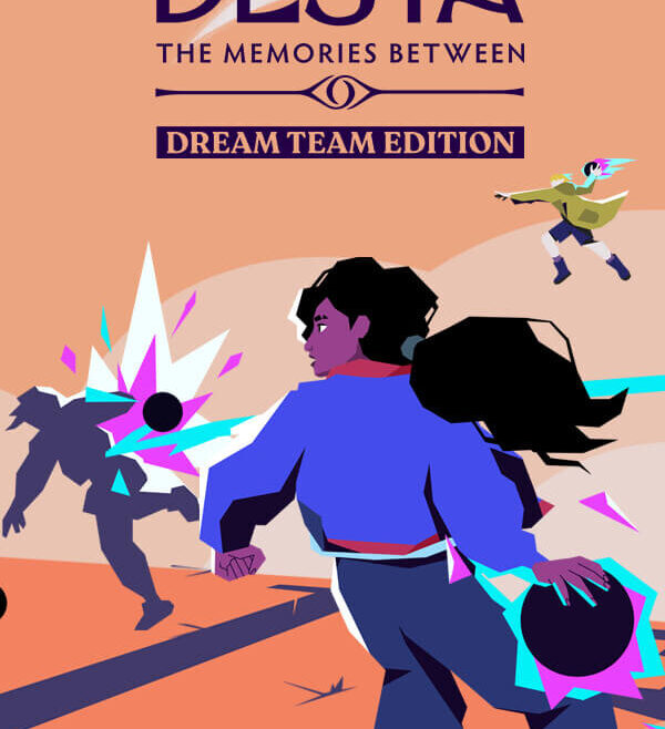 Desta: The Memories Between Dream Team Edition Free Download