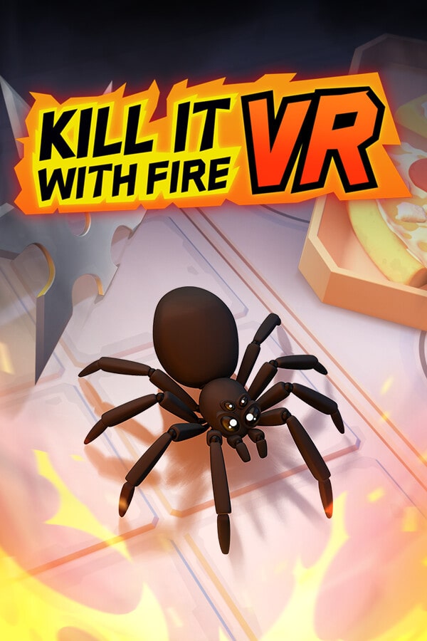 Kill It With Fire VR  Free Download GAMESPACK.NET