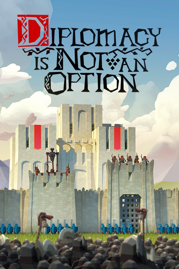 Diplomacy is Not an Option Free Download GAMESPACK.NET