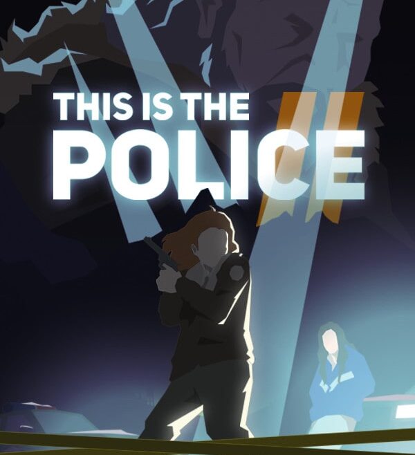 This Is The Police 2 Free Download