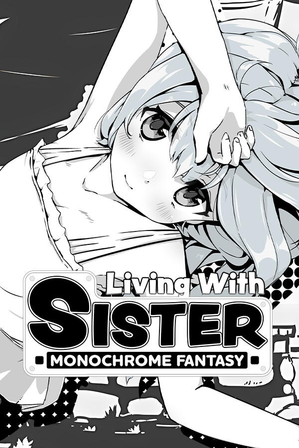 Living With Sister Monochrome Fantasy Free Download Gamespack.net
