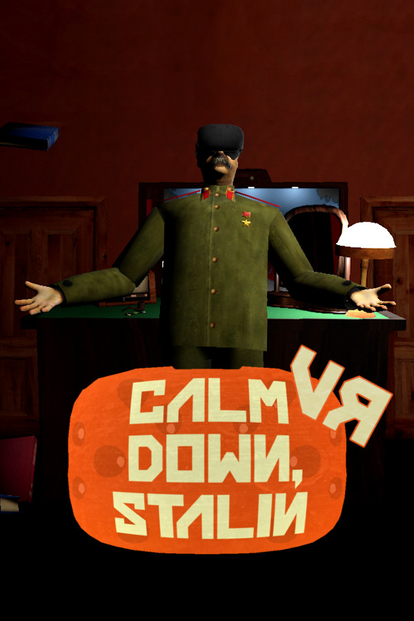 Calm Down Stalin VR Portrait