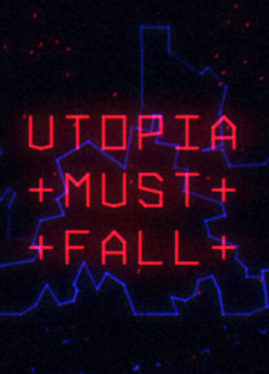 Utopia Must Fall Direct download For PC