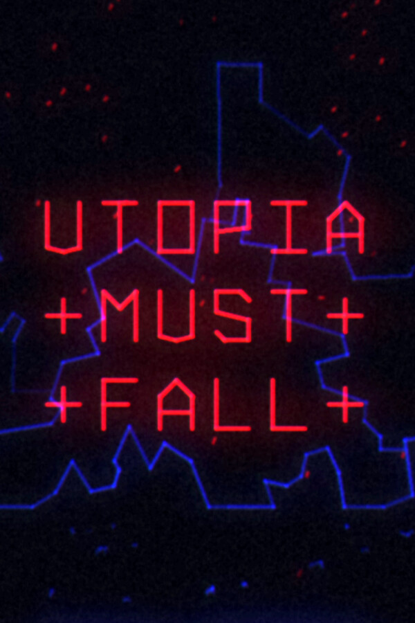 Utopia Must Fall Free Download