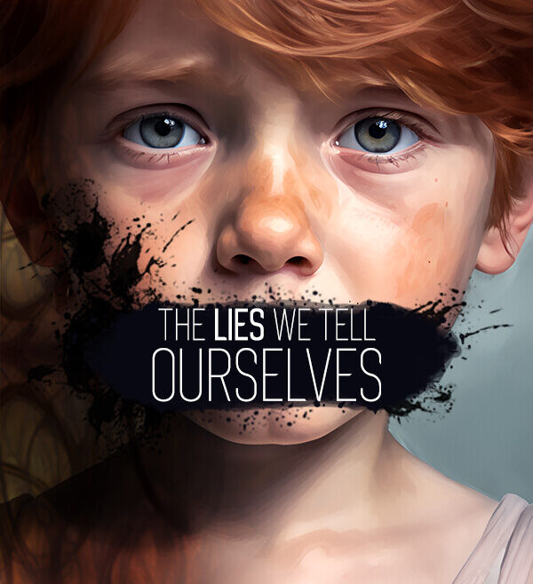 The Lies We Tell Ourselves Free Download