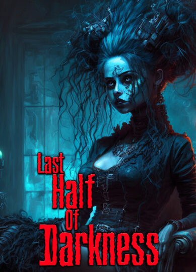 Last Half of Darkness Free Download