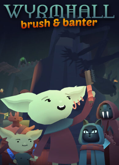 WYRMHALL Brush and Banter Free Download