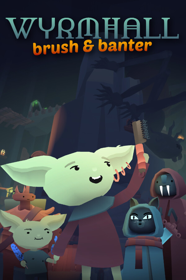 WYRMHALL Brush and Banter Free Download