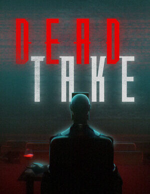 Dead Take Free Download