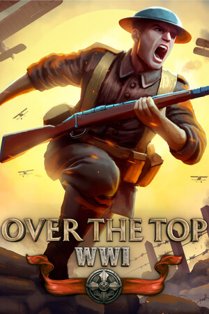 Over The Top: WWI PC Game Download 2026